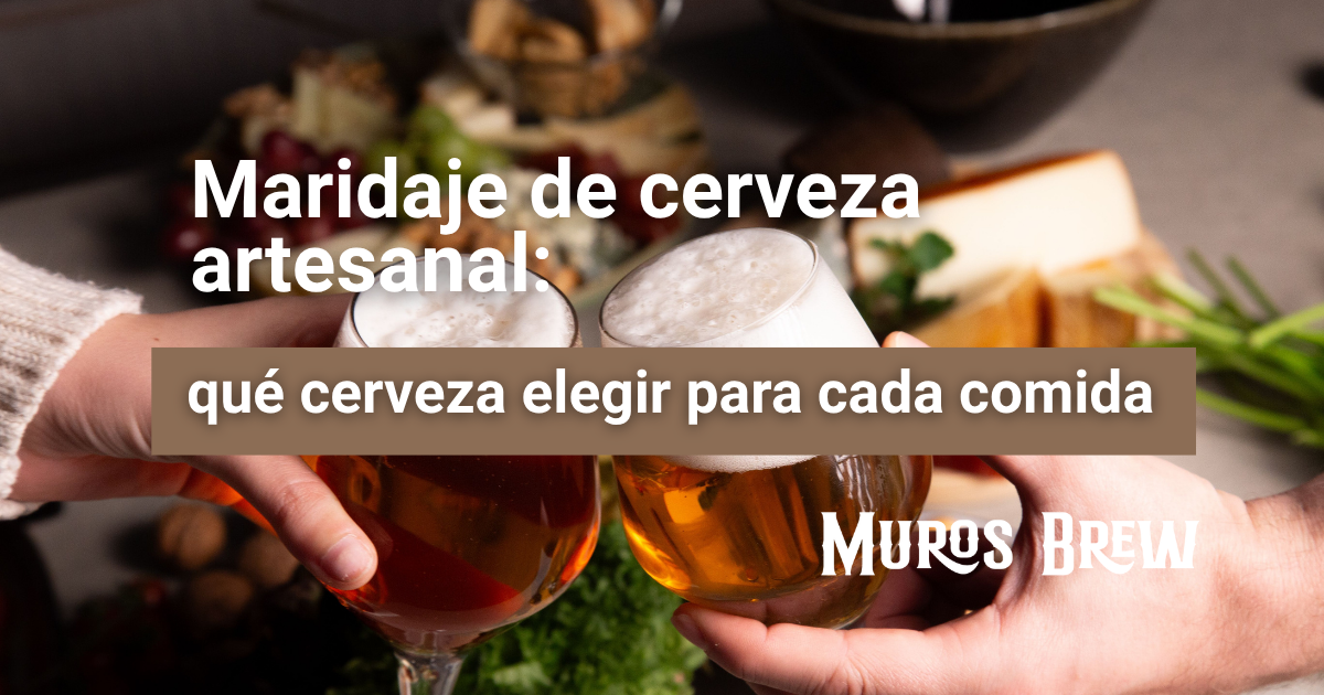 qué cerveza elegir para cada comida